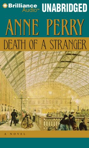 Death of a Stranger (William Monk Series #13)