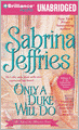 Only a Duke Will Do (School for Heiresses Series #2)