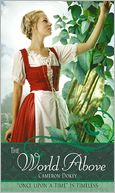 The World Above (Once upon a Time Series)
