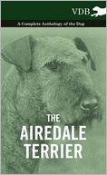 download The Airedale Terrier - A Complete Anthology of the Dog - book