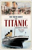 Truth about the Titanic