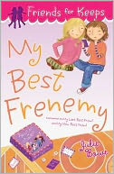 My Best Frenemy (Friends for Keeps Series #3)