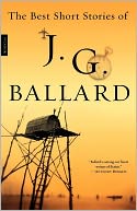 The Best Short Stories of J. G. Ballard