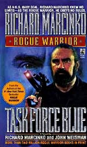 Task Force Blue (Rogue Warrior Series)