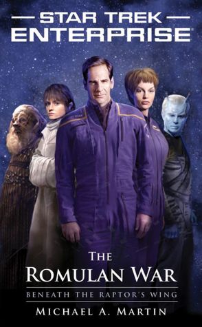 Star Trek Enterprise: The Romulan War - Beneath the Raptor's Wing