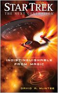 Star Trek The Next Generation: Indistinguishable from Magic