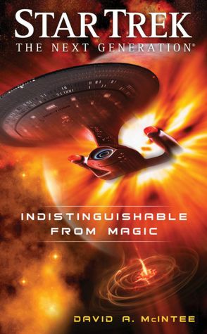 Star Trek The Next Generation: Indistinguishable from Magic
