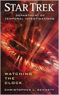 Star Trek: Department of Temporal Investigations: Watching the Clock