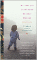 Message from an Unknown Chinese Mother: Stories of Loss and Love