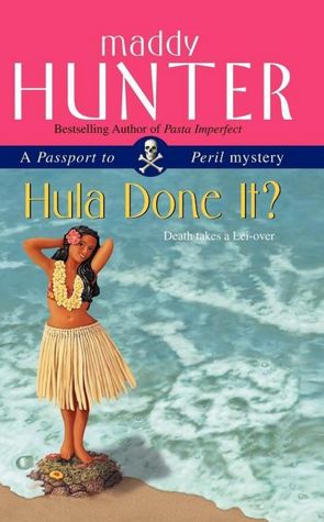 Hula Done It? (Passport to Peril Mystery Series #4)