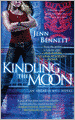 Kindling the Moon (Arcadia Bell Series #1)