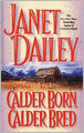 Calder Born, Calder Bred