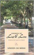 Chronicle of Lust & Love: Crónica de Lujuria y Amor