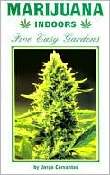 Marijuana Indoors by Jorge Cervantes: Book Cover