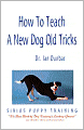 How to Teach a New Dog Old Tricks: A Sirius Puppy Training Manual