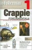 download In-Fisherman Critical Concepts 1 : Crappie Fundamentals: Foundations for Sustained Fishing Success book