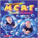Examkrackers MCAT Audio Osmosis with Jordan and Jon by Jonathan Orsay: CD Audiobook Cover