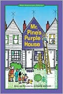 Mr. Pine's Purple House