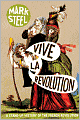 Vive la Revolution: A Stand-up History of the French Revolution