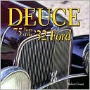 Deuce: 75 Years of the '32 Ford