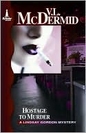 Hostage to Murder (Lindsay Gordon Series #6)