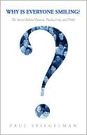 Why Is Everyone Smiling? by Paul Spiegelman: Book Cover
