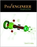 Pro/ENGINEER Instructor with CD and Quick Reference Insert Card