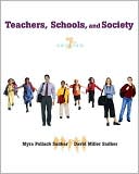 Teachers, Schools, and Society: Seventh Edition