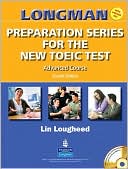 Longman Preparation Series for the New TOEIC Test: Advanced Course (with Answer Key), with Audio CD and Audioscript