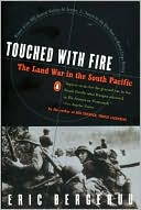Touched with Fire: The Land War in the South Pacific