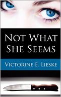 Not What She Seems