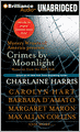 Crimes by Moonlight: Mysteries from the Dark Side