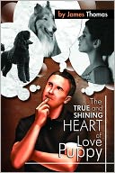 The True and Shining Heart of Love Puppy