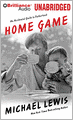 Home Game: An Accidental Guide to Fatherhood