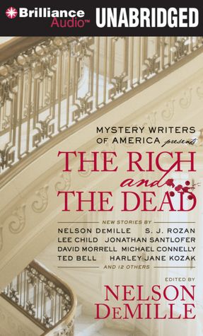 Mystery Writers of America Presents: The Rich and the Dead