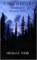 Dark Flutters: Stories For A Moonless Night