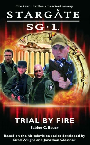 SG1-01 Trial by Fire