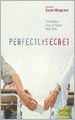 Perfectly Secret: The Hidden Lives of Seven Teen Girls