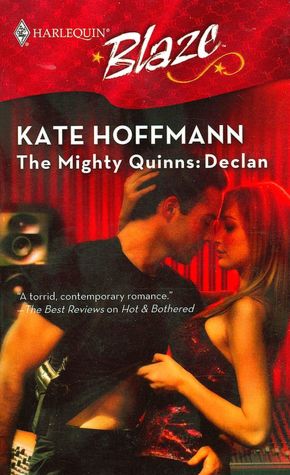 Mighty Quinns: Declan (Harlequin Blaze Series #291)