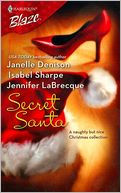 Secret Santa: He'd Better Watch Out! / The Nights Before Christmas / Mistletoe Madness (Harlequin Blaze Series #292)