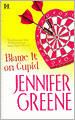 Blame It on Cupid