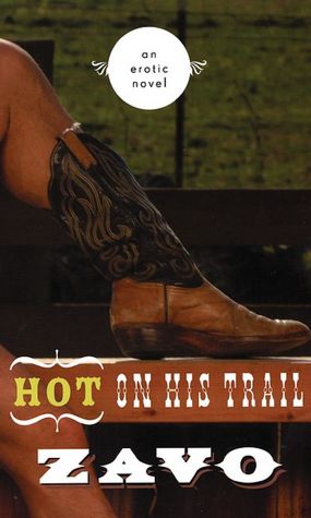Hot on His Trail: An Erotic Novel