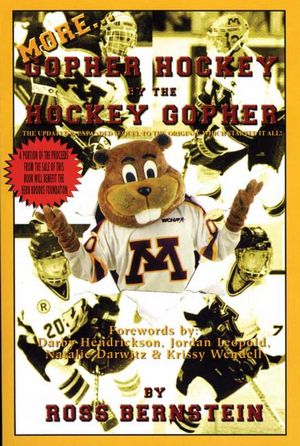 More... Gopher Hockey by the Hockey Gopher