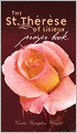 The St. Therese of Lisieux Prayer Book