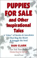Puppies For Sale and Other Inspirational Tales