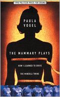 The Mammary Plays: Two Plays