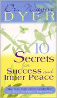 10 Secrets for Success and Inner Peace