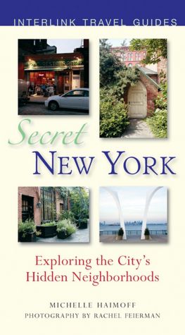 Secret New York: Exploring the City's Hidden Neighbourhoods