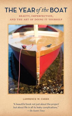 Year of the Boat: Small Craft Advisories from a Builder's Garage