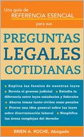 Una referencia esencial para sus preguntas legales diarias (An Essential Reference for Your Everyday Legal Questions)